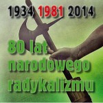 80 lat narodowego radykalizmu!
