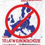 Białystok: Pikieta „10 lat w Eurokołchozie. Wczoraj Moskwa, dziś Bruksela”