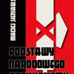 Maciej Sieniawski – Podstawy Narodowego Radykalizmu