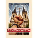 Ks. Anthony Cekada – Rekonkwista